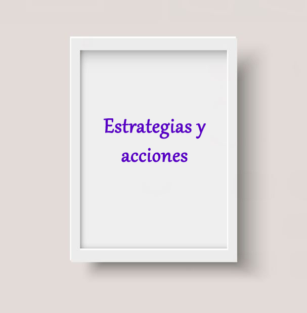 Estrategias y acciones